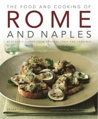 bokomslag Food and Cooking of Rome and Naples