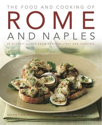 bokomslag Food and Cooking of Rome and Naples