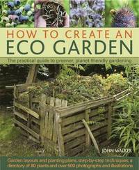 bokomslag How to Create an Eco Garden