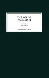 bokomslag The Age of Edward III