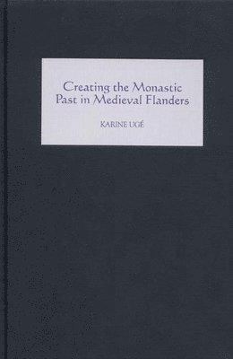 Creating the Monastic Past in Medieval Flanders 1
