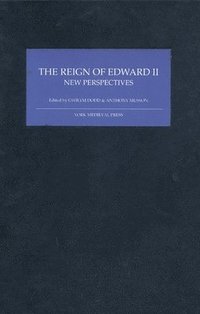 bokomslag The Reign of Edward II