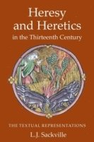 bokomslag Heresy and Heretics in the Thirteenth Century