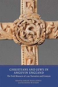 bokomslag Christians and Jews in Angevin England