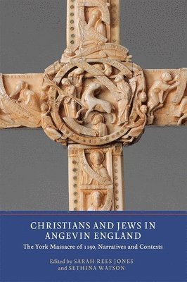 Christians and Jews in Angevin England 1