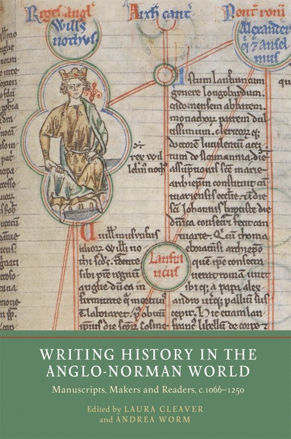 Writing History in the Anglo-Norman World 1