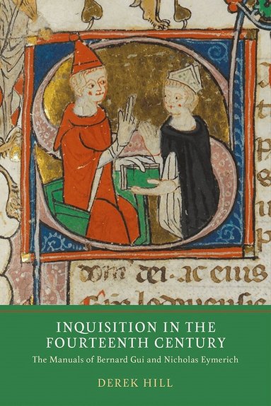 Derek Hill - Inquisition in the Fourteenth Century, Inbunden