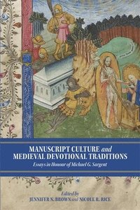 bokomslag Manuscript Culture and Medieval Devotional Traditions