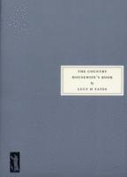 Lucy H. Yates - Country Housewife's Book, Häftad