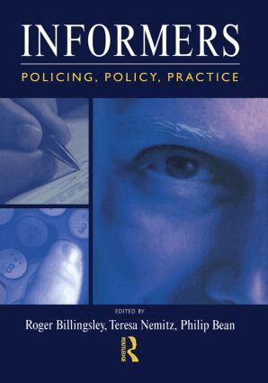 Roger Billingsley, Teresa Nemitz, Philip Bean - Informers, Inbunden