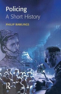 bokomslag Policing: A short history