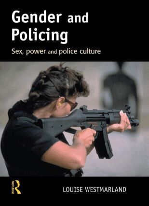 Louise Westmarland - Gender and Policing, Inbunden