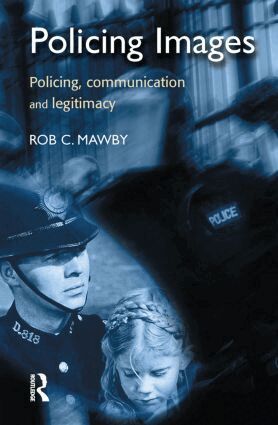 Rob Mawby - Policing Images, Inbunden