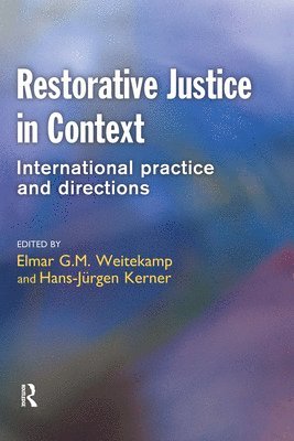 Restorative Justice in Context 1