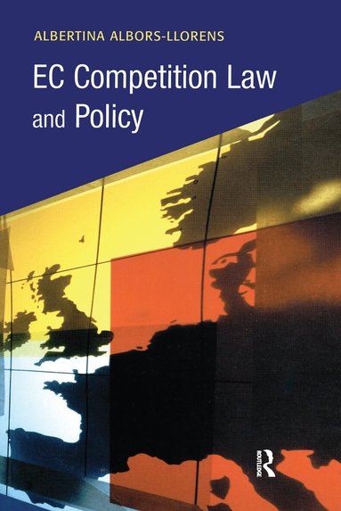 Albertina Albors-Llorens - EC Competition Law and Policy, Häftad
