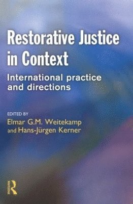 Restorative Justice in Context 1