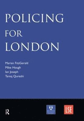 Marian FitzGerald, Mike Hough, Ian Joseph, Tariq Qureshi, UK) Hough, Mike (Kings College London, Marian Fitzgerald - Policing for London, Häftad