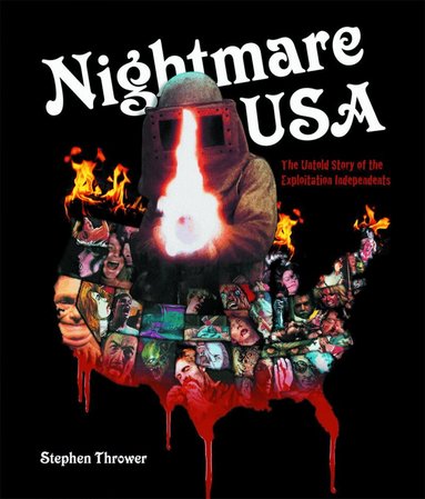 Stephen Thrower - Nightmare USA, Inbunden