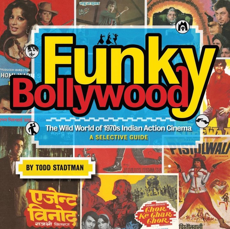 Todd Stadtman - Funky Bollywood, Häftad