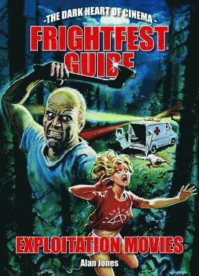 FrightFest Guide to Exploitation Movies