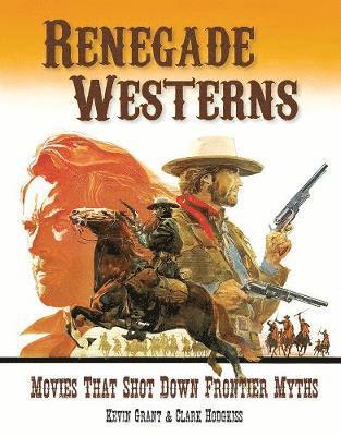 Kevin Grant, Clark Hodgkiss - Renegade Westerns, Häftad