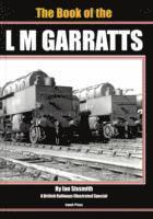 Ian Sixsmith - Book of the LM Garratts, Inbunden