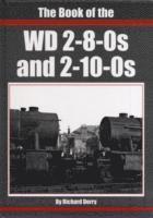 Book of the WD 2-8-0s and 2-10-0s