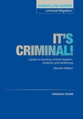 Dunn's Law Guides: Criminal Litigation 2nd Edition 1