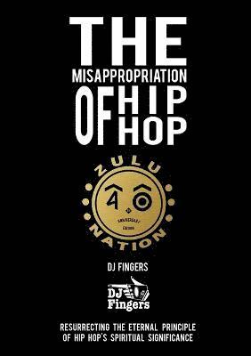 The Misappropriation of Hip-Hop 1