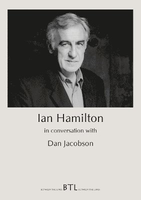 Ian Hamilton in Conversation with Dan Jacobson 1