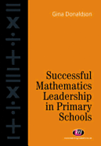 Gina Donaldson - Successful Mathematics Leadership in Primary Schools, Häftad