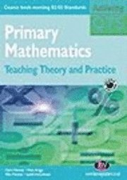 Mary Briggs, Mike Fletcher, Judith McCullouch, Claire Mooney - Primary Mathematics: Teaching Theory and Practice, Häftad