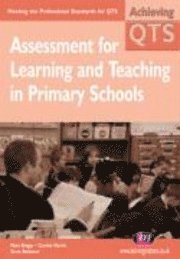 Assessment for Learning and Teaching in Primary Schools