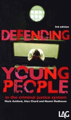 Defending Young People in the Criminal Justice System