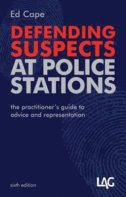 Ed Cape - Defending Suspects at Police Stations, Häftad
