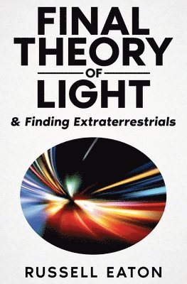 Final Theory of Light 1