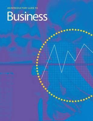 An Introductory Guide to Business 1