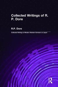 bokomslag Collected Writings of R.P. Dore