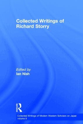 Richard Storry, Ian Nish - Richard Storry - Collected Writings, Inbunden