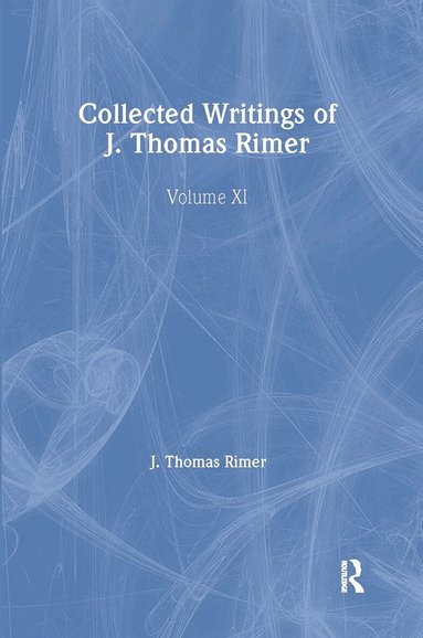 J. Thomas Rimer - Collected Writings of J. Thomas Rimer, Inbunden