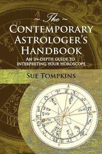 bokomslag The Contemporary Astrologer's Handbook