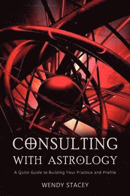 bokomslag Consulting With Astrology