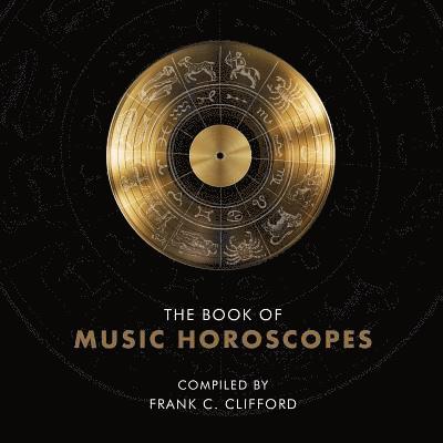 Frank C Clifford, Frank C. Clifford - Book of Music Horoscopes, Häftad