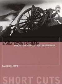 bokomslag Early Soviet Cinema
