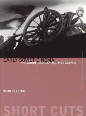 David Gillespie - Early Soviet Cinema, Häftad