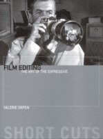 bokomslag Film Editing - The Art of the Expressive