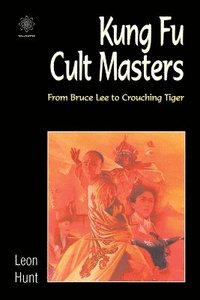 bokomslag Kung Fu Cult Masters