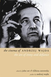 bokomslag The Cinema of Andrzej Wajda