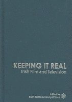 bokomslag Keeping It Real - Irish Film and Television