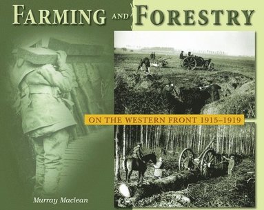 bokomslag Farming and Forestry on the Western Front